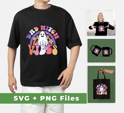 Dad Witch Vibes, Ghost Halloween, Groovy Halloween, Svg Files, Png Sublimation