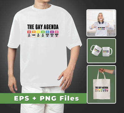 The Gay Agenda, Gay All Week, Super Gay, Brunch Gay, Svg Files, Png Sublimation