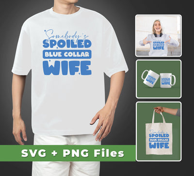 Add a unique style to your wardrobe with this Somebody's Spoiled Blue Collar Wife, Wife Blink, Svg Files, Png Sublimation. Crafted with high-quality materials for maximum durability, these SVG and PNG files are perfect for creating custom apparel, mugs, and other home décor items. With its superior sublimation technology, you can enjoy a vibrant and life-like end product.