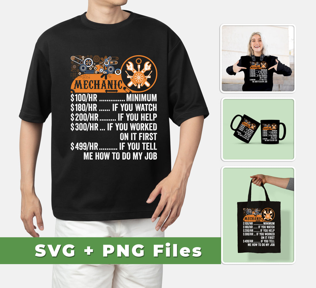This design pack includes five high-quality vector and PNG files to customize for mechanics. With Mechanic Hourly Rate, Funny Mechanic, Best Of Mechanic, Svg Files, Png Sublimation, you'll have the perfect set of tool that easily adapt to your project.