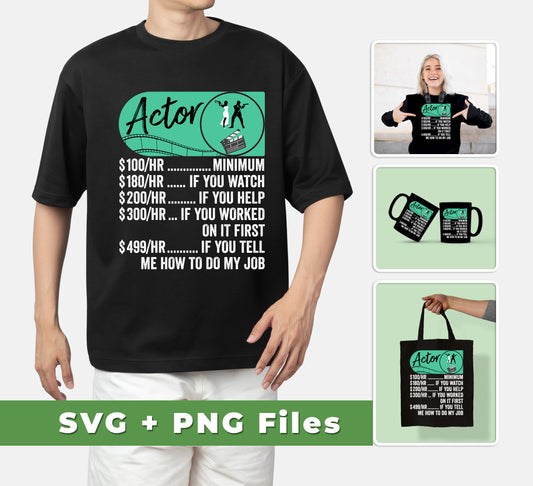 Our Actor Hourly Rate collection includes funny actor designs as well as the best of actor photos for your projects. In addition to SVGs and PNG sublimation ready files, you'll also find detailed descriptions and helpful tips for creating high quality designs.