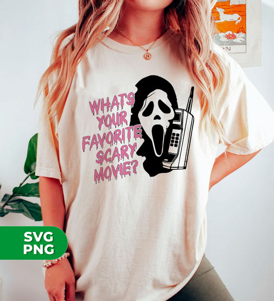 What's Your Favorite Scary Movie, Horror Film, Digital Files, Png Sublimation