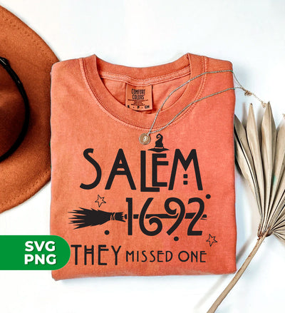 Salem 1692, They Missed One, Halloween Party, Digital Files, Png Sublimation