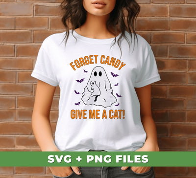 Forget Candy, Give Me A Cat, Boo Hold Cute Cat, Happy Halloween, Digital Files, Png Sublimation