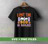 I Put The Boo In Boujee, Funny Boojee, Funny Halloweenmy, Digital Files, Png Sublimation