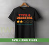 Type 2 Diabetes, View Bad, Would Not Recommand, Retro Diabetes, Digital Files, Png Sublimation, Digital Files, Png Sublimation