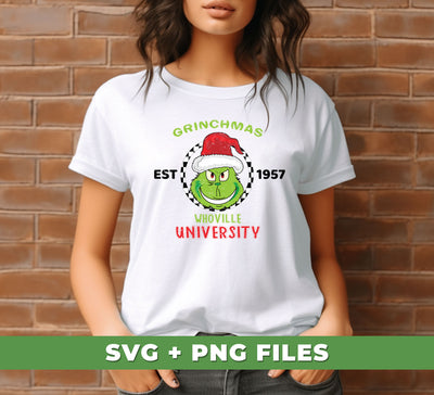 Grinchmas Whoville University, Est 1957, Grinch Xmas, Digital Files, Png Sublimation