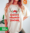 Santa Favorite Teacher, Santa Teacher, Funny Santa, Deer Santa, Digital Files, Png Sublimation