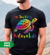 I'm Turtley Adorable, Colored Turtle, Cute Turtle, Cool Turtle, Digital Files, Png Sublimation