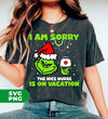 I Am Sorry, The Nice Nurse Is On Vacation, Grinch Nurse, Trendy Christmas, Digital Files, Png Sublimation