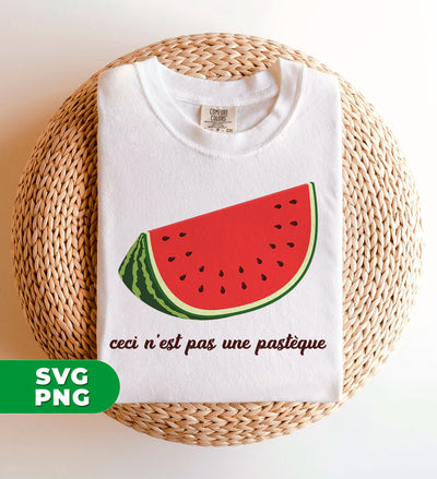 Ceci N'est Pas Une Pasteque, This Is A Watermelon, Digital Files, Png Sublimation