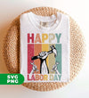 Happy Labor Day, Retro Labor Day, Labor Day Gift, Digital Files, Png Sublimation