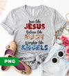 Love Like Jesus, Believe Like Mary, Worship Like Angels, Digital Files, Png Sublimation