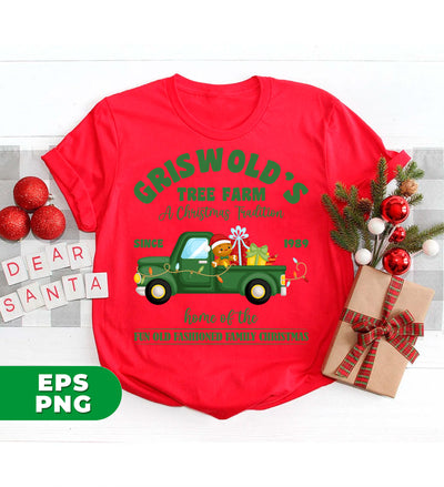 Griswold's Tree Farm, Christmas Car, Home Of The Fun Old Fashioned Family Christmas, Digital Files, Png Sublimation