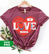 Love Nurse, Cute Nurse, Nurse Lover, Nurse Valentine, Digital Files, Png Sublimation