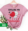 Growing My Valentine, Love My Valentine, My Love, Gift For Valentine, Digital Files, Png Sublimation