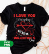 I Love You Everyday, Not Just On Valentine's Day, Love Valentine, Digital Files, Png Sublimation