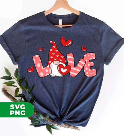 Love Gnome, Love You, Valentine Gnome, Cute Love, Digital Files, Png Sublimation