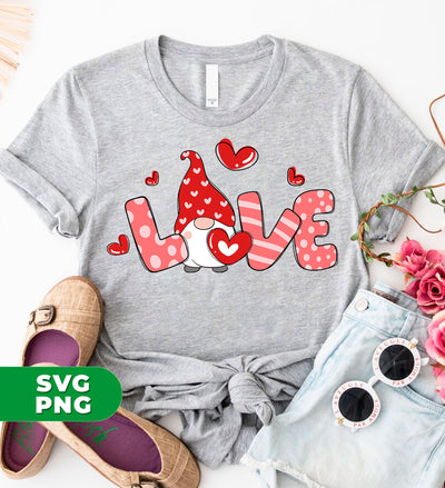 Love Gnome, Love You, Valentine Gnome, Cute Love, Digital Files, Png Sublimation