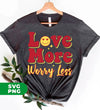 Love More, Worry Less, Smile Face, Bling Love, Digital Files, Png Sublimation