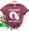 I'm Grumpy, Deal With It, Grumpy Cat, Angry Cat, Grumpy Gift, Digital Files, Png Sublimation