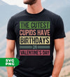 The Cutest Cupids Have Birthdays On Valentine's Day, Cupid Birthday, Digital Files, Png Sublimation