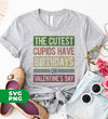 The Cutest Cupids Have Birthdays On Valentine's Day, Cupid Birthday, Digital Files, Png Sublimation