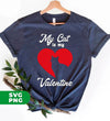 My Cat Is My Valentine, Cat Silhouette, Cat In Heart, Digital Files, Png Sublimation