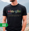 Single Wikipedia, Single Meaning, Single Is Freedom, Digital Files, Png Sublimation