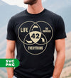 42 Is Everything, The Meaning Of Life, Life The Universe And Everything, Digital Files, Png Sublimation