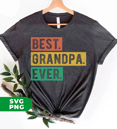 Best Grandpa Ever, Retro Grandpa Gift, Grandpa Lover, Digital Files, Png Sublimation