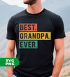 Best Grandpa Ever, Retro Grandpa Gift, Grandpa Lover, Digital Files, Png Sublimation