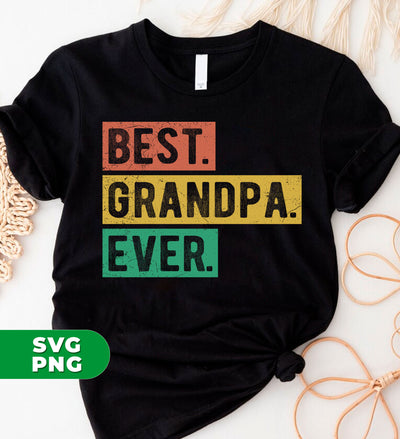 Best Grandpa Ever, Retro Grandpa Gift, Grandpa Lover, Digital Files, Png Sublimation