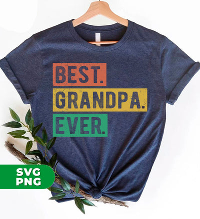 Best Grandpa Ever, Retro Grandpa Gift, Grandpa Lover, Digital Files, Png Sublimation