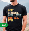 Best Bearded, Beer Loving, Dog Dad Ever, Retro Father Gift, Digital Files, Png Sublimation