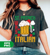 St. Patrick Was Italian, Love Patrick's Day, Patrick Beer, Digital Files, Png Sublimation