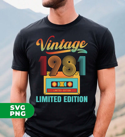 1981 Limited Edition, Vintage Cassette, 1981 Birthday, Digital Files, Png Sublimation