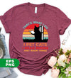 That's What I Do, I Pet Cats, I Read Books, And I Know Things, Digital Files, Png Sublimation