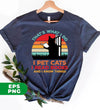 That's What I Do, I Pet Cats, I Read Books, And I Know Things, Digital Files, Png Sublimation