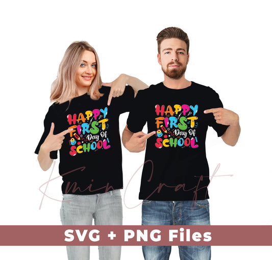 Happy First Day Of School, Kindergarten, Funny School, Svg Files, Png Sublimation