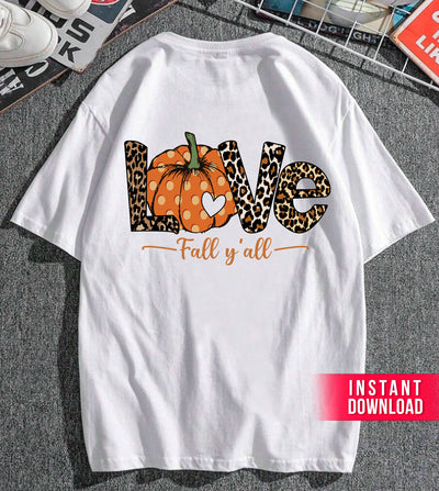 Love Fall, Y'All, Love Fall Season, Fall Quote, Fall Pumpkin, Svg Files, Png Sublimation