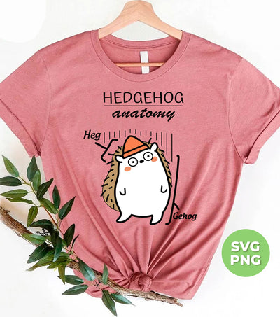 Hedgehog Anatomy, Hed And Gehog, Hedgehog Lover, Digital Files, Png Sublimation