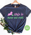 This Is How We Roll, How Baby Roll, Baby Rolling, Digital Files, Png Sublimation