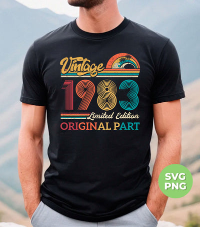 Vintage 1983 Gift, Original Part, 1983 Vintage, Love 1983, Birthday 1983, Limited Edition, Digital Files, Png Sublimation