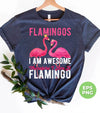 Flamingos, I Am Awesome Therefore I Am A Flamingo, Birds World, Beach Vibes, Digital Files, Png Sublimation