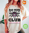 Bad Moms Club Wine Provided, Mother Club, Mother Gift, Digital Files, Png Sublimation