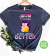 Mom Cooks Are Way Better, Mother's Day Gift, Gift For Mom, Digital Files, Png Sublimation