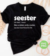 Seester Defination, Like A Sister, Only Cooler, Best Friend For Life, Digital Files, Png Sublimation