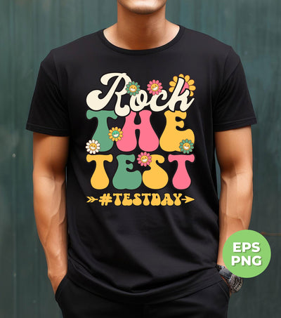 Rock The Test, Test Day, Teacher Gift, Love School, Groovy Test, Digital Files, Png Sublimation