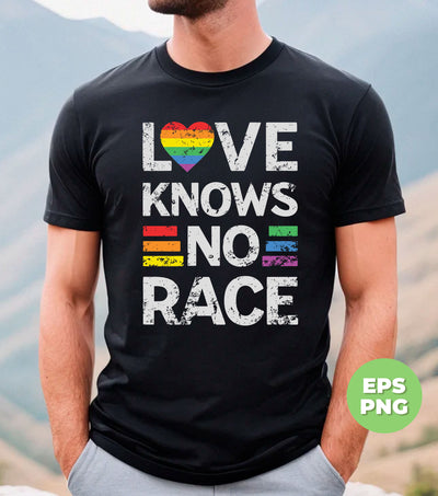 Love Knows No Race, LGBT Day Gift, Pride Month, Digital Files, Png Sublimation